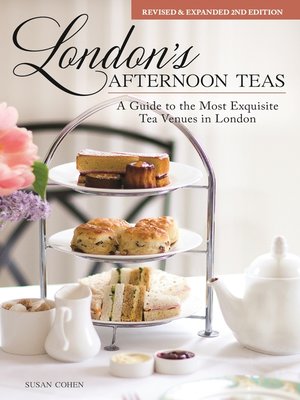 cover image of London's Afternoon Teas, Revised and Expanded